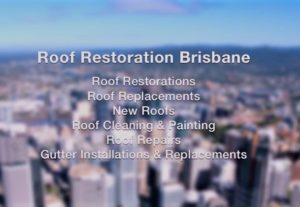 Roof restoration Brisbane